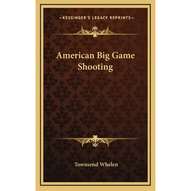 American Big Game Shooting