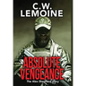 Absolute Vengeance: The Alex Shepherd Story