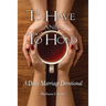 To Have and to Hold: A Daily Marriage Devotional