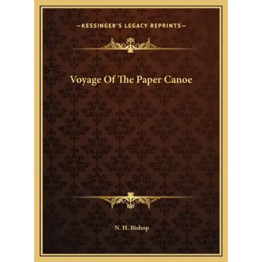 Voyage Of The Paper Canoe
