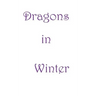 Dragons in Winter
