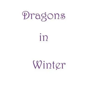 Dragons in Winter