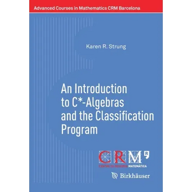An Introduction to C*-Algebras and the Classification Program