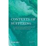 Contexts of Suffering: A Heideggerian Approach to Psychopathology