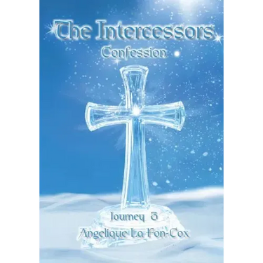 The Intercessors: Confession