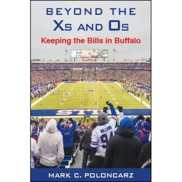 Beyond the Xs and Os: Keeping the Bills in Buffalo