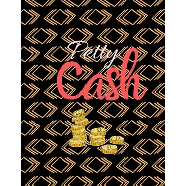 Petty Cash: 6 Column Payment Record Tracker - Manage Cash Going In & Out - Simple Accounting Book - 8.5 x 11 inches Compact - 120 Pages