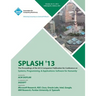 Splash 13 the Proceedings of the 2013 Companion Publication on Systems, Programming & Applications: Software for Humanity