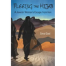 Fleeing the Hijab: A Jewish Woman's Escape from Iran