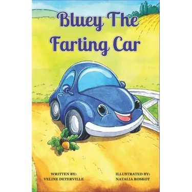 Bluey the Farting Car