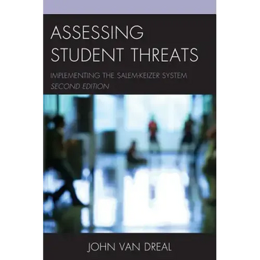Assessing Student Threats: Implementing the Salem-Keizer System