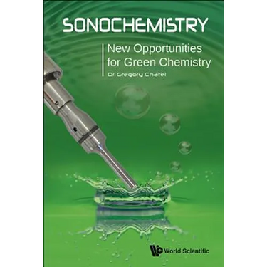 Sonochemistry: New Opportunities for Green Chemistry