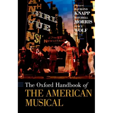 The Oxford Handbook of the American Musical