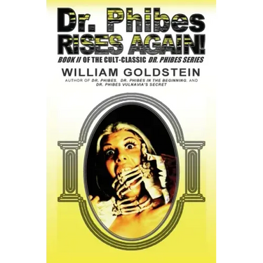 Dr. Phibes Rises Again!