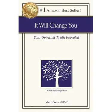 It Will Change You: Your Spiritual Truth Revealed