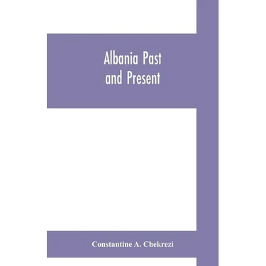 Albania past and present