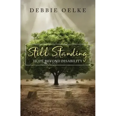 Still Standing: Hope Beyond Disability