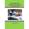 New York City Traffic Enforcement Agent Exam Review Guide