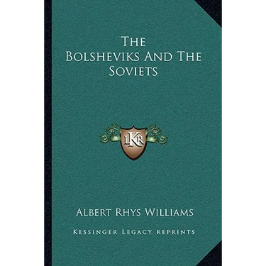 The Bolsheviks and the Soviets