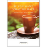 If You Want What We Have: Sponsorship Meditations
