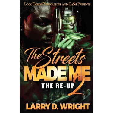 The Streets Made Me 2