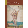 Written on the Body: The Tattoo in European and American History