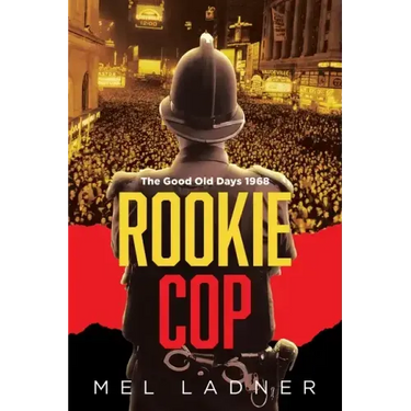 Rookie Cop: The Good Old Days 1968