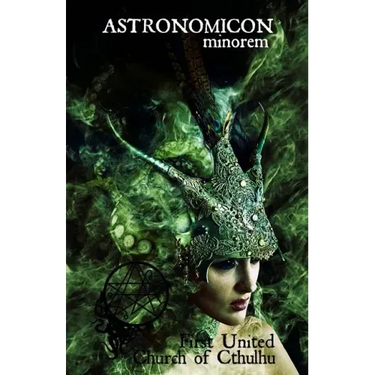 Astronomicon minorem - DMT, Cthulhu and You: First United Church of Cthulhu