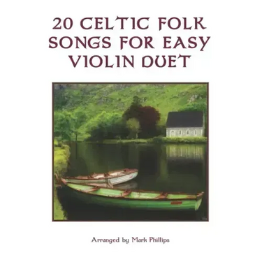 20 Celtic Folk Songs for Easy Violin Duet