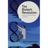 The Biotech Revolution: Impact on Science Education in America