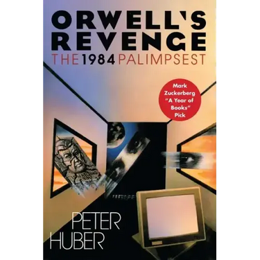 Orwell's Revenge: The 1984 Palimpsest