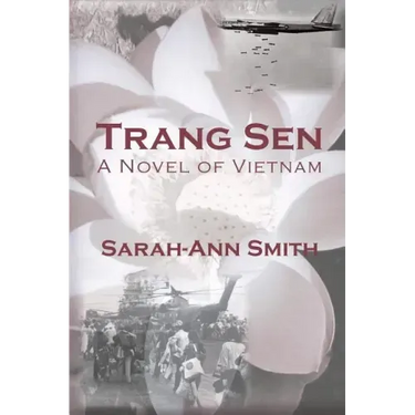 Trang Sen: A Novel of Vietnam