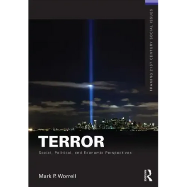 Terror: Social, Political, and Economic Perspectives