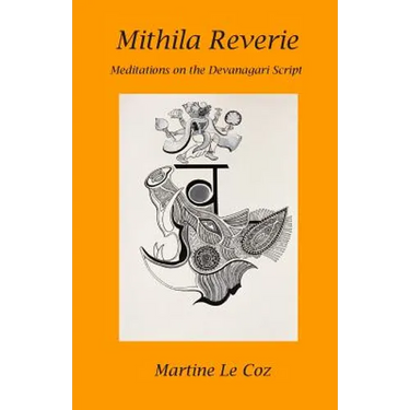 Mithila Reverie: Meditations on the Devanagari Script