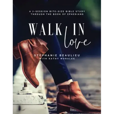 Walk in Love - A Bite-Size Bible Study(R) Through Ephesians