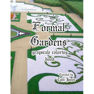 Formal Gardens Grayscale Coloring Book