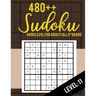 Sudoku: Hard Level for Adults All 9*9 Hard 480++ Sudoku level: 11 - Sudoku Puzzle Books - Sudoku Puzzle Books Hard - Large Pri