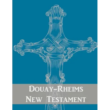 Douay-Rheims New Testament