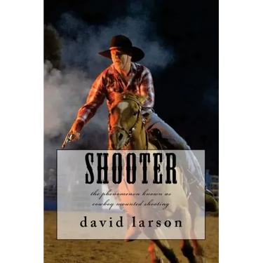 Shooter: the phenomenon known as cowboy mounted shooting