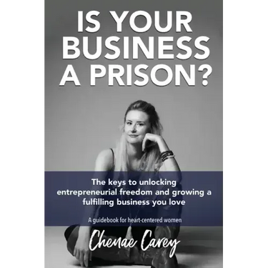 Is Your Business a Prison?