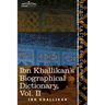 Ibn Khallikan's Biographical Dictionary, Volume II
