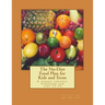 The No-Diet Food Plan for Kids and Teens: Healthy Weight Loss for Kids