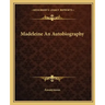Madeleine an Autobiography