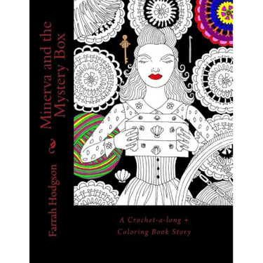 Minerva and the Mystery Box: A Crochet-a-Long Coloring Book Story