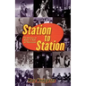 Station to Station: The Secret History of Rock & Roll on Television