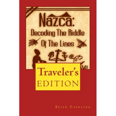 Nazca: Decoding the Riddle of the Lines