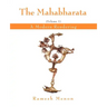The Mahabharata: A Modern Rendering, Vol 1