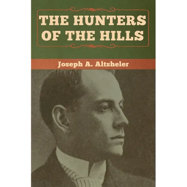 The Hunters of the Hills