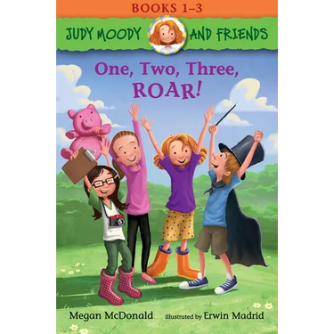 Judy Moody and Friends: One, Two, Three, Roar!: 3 Books in 1: Books 1-3