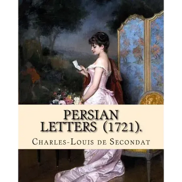 Persian Letters (1721). By: Montesquieu, translated by: John Davidson: John Davidson (11 April 1857 - 23 March 1909) was a Scottish poet, playwrig
